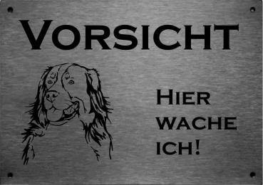 Edelstahl Warnschild Berner Sennenhund VORSICHT Hier wache ich!